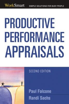 Productive Performance Appraisals by Falcone, Paul