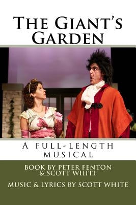 The Giant's Garden by White, Scott