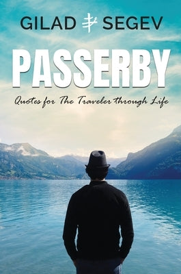 Passerby by Segev, Gilad