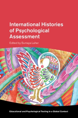 International Histories of Psychological Assessment by Laher, Sumaya
