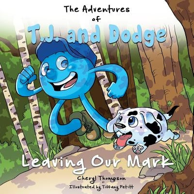 The Adventures of T.J. and Dodge by Thompson, Cheryl