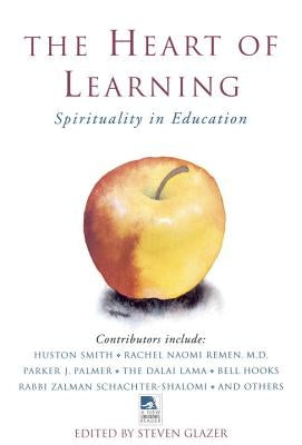 The Heart of Learning by Glazer, Steven