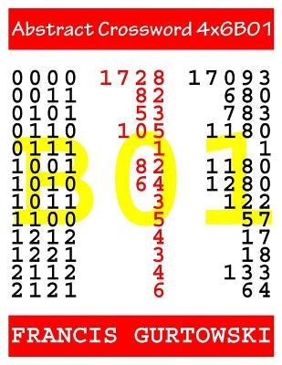 Abstract Crossword 4x6B01 by Gurtowski, Francis