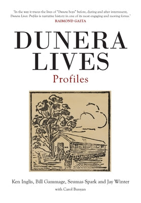 Dunera Lives: Profiles Volume 2 by Bunyan, Carol