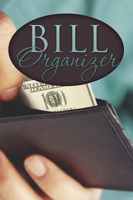 Bill Organizer by Speedy Publishing LLC