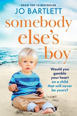 Somebody Else's Boy by Bartlett, Jo