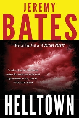 Helltown by Bates, Jeremy