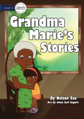 Grandma Marie's Stories by Eae, Nelson