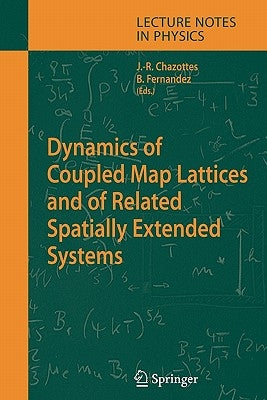 Dynamics of Coupled Map Lattices and of Related Spatially Extended Systems by Chazottes, Jean-René
