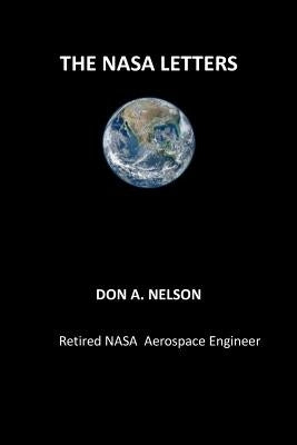 The NASA Letters by Nelson, Don a.