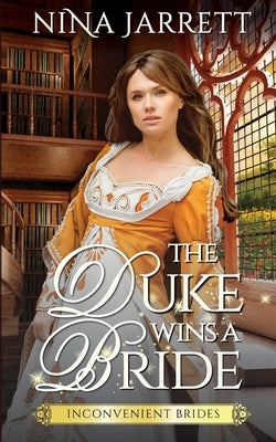 The Duke Wins a Bride by Jarrett, Nina