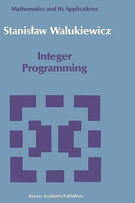 Integer Programming by Walukiewicz, Stanislav