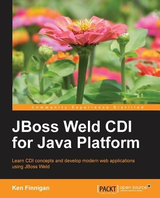 Jboss Weld CDI for Java Platform by Finnegan, Ken