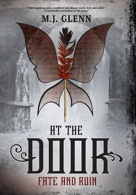 At The Door: Fate and Ruin by Glenn, M. J.