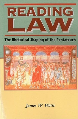 Reading Law by Watts, James W.