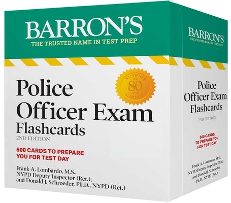 Police Officer Exam Flashcards, Second Edition: Up-To-Date Review: + Sorting Ring for Custom Study by Schroeder, Donald J.