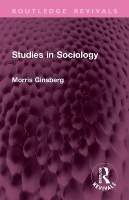Studies in Sociology by Ginsberg, Morris