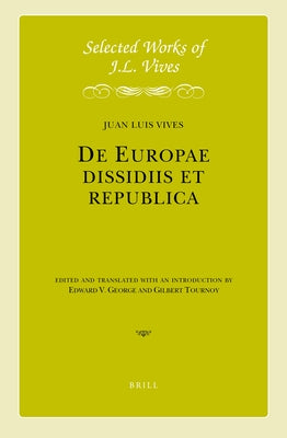 de Europae Dissidiis Et Republica by George, Edward V.