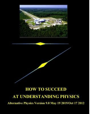 How To Succeed at Understanding Physics by Hatcher, M.