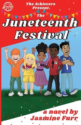 The Juneteenth Festival by Furr, Jasmine