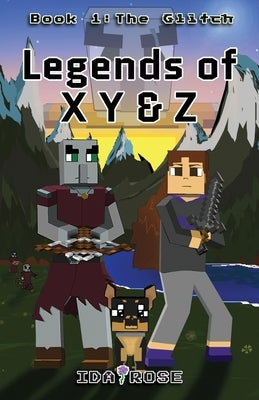 Legends of X Y & Z by Rose, Ida