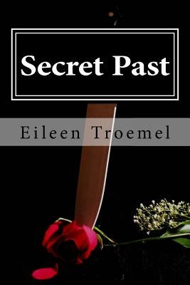 Secret Past by Jaillet-Isham, Suzanne Inez