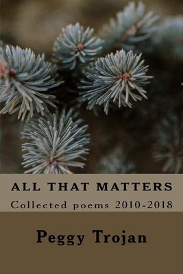 All that Matters by Trojan, Peggy