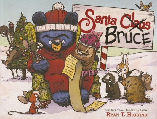 Santa Bruce by Higgins, Ryan T.
