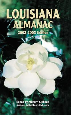 Louisiana Almanac by Calhoun, Milburn
