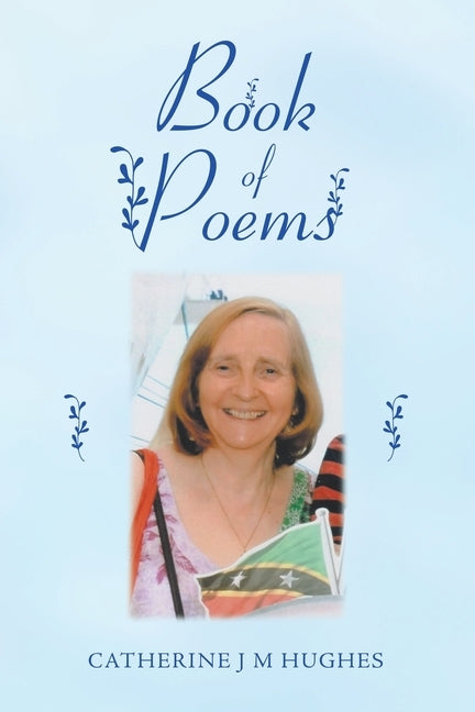 Book of Poems by Hughes, Catherine J. M.