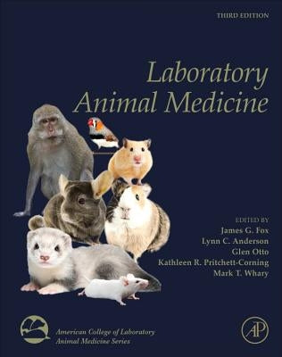 Laboratory Animal Medicine by Fox, James G.