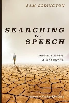 Searching for Speech by Codington, Sam