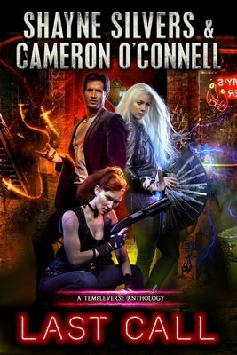 Last Call: A TempleVerse Anthology Book 1 by O'Connell, Cameron