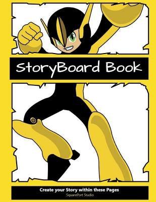 Storyboard Book: 6 Section Pages to Create your Visual Story by Studio, Squareport