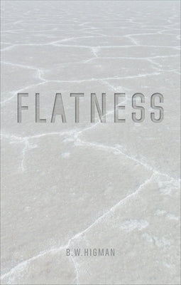 Flatness by Higman, B. W.