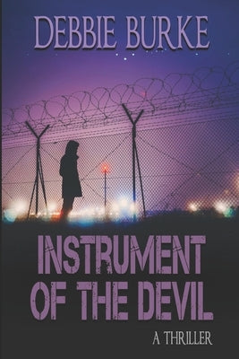 Instrument of the Devil by Burke, Debbie