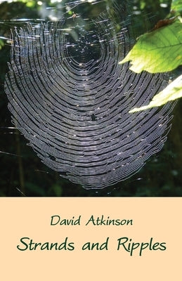 Strands and Ripples by Atkinson, David