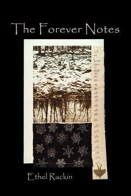 The Forever Notes by Rackin, Ethel