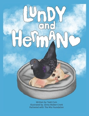 Herman and Lundy: The Differently-Abled Friendship Heard Round the World by Cronk, Jenna Walker