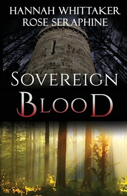 Sovereign Blood by Whittaker, Hannah