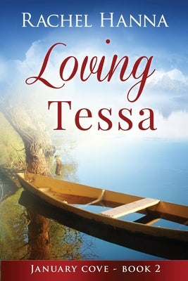 Loving Tessa by Hanna, Rachel