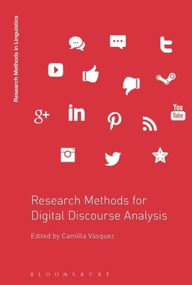 Research Methods for Digital Discourse Analysis by Vásquez, Camilla