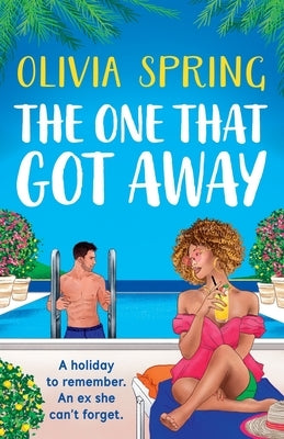 The One That Got Away by Spring, Olivia