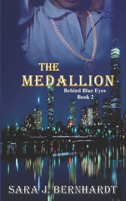 The Medallion by Bernhardt, Sara J.