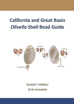 California and Great Basin Olivella Shell Bead Guide by Milliken, Randall T.