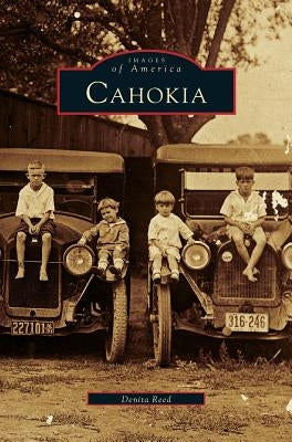 Cahokia by Reed, Denita