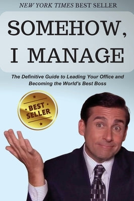 Somehow, I Manage by Scott, Michael