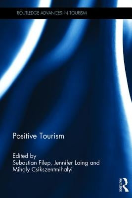 Positive Tourism by Filep, Sebastian