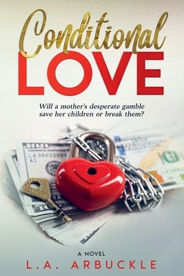 Conditional Love by Arbuckle, L. a.