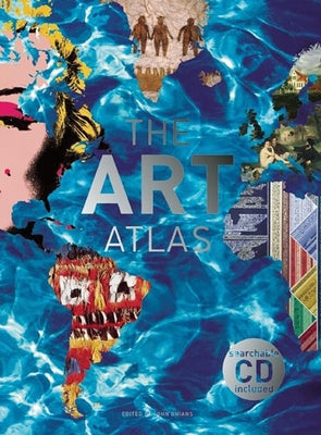 The Art Atlas [With CDROM] by Onians, John